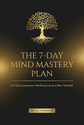The 7-Day Mind Mastery Plan (Digital)