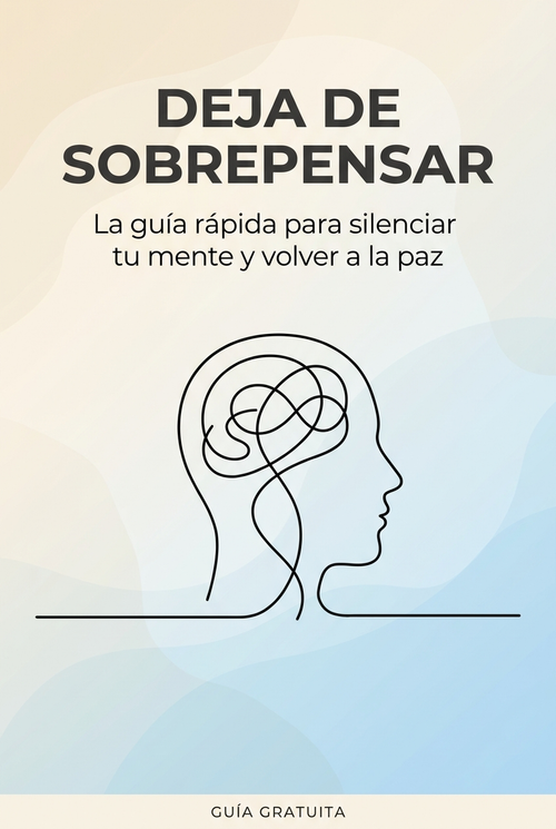 Deja de Sobrepensar (Digital)