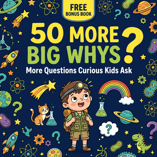 The Curious Kid's Bonus Book: 50 More Whys to Explore (Digital)